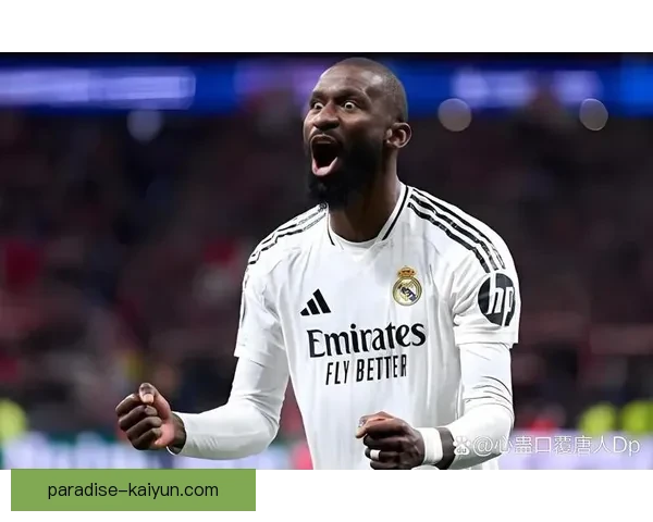 米利唐与吕迪格搭档表现稳健，提升球队防线竞争力